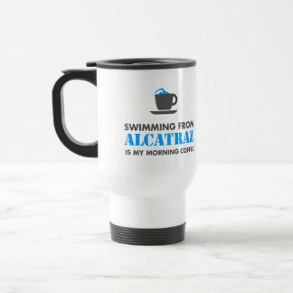 Alcatraz is my morning coffee | Travel mug