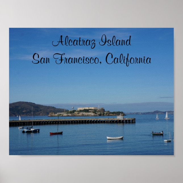 Alcatraz Island – San Francisco #6 Poster (Front)