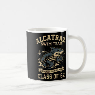 Alcatraz Penitentiary Swim Team  Coffee Mug