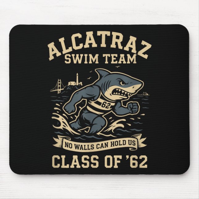 Alcatraz Penitentiary Swim Team  Mouse Mat (Front)