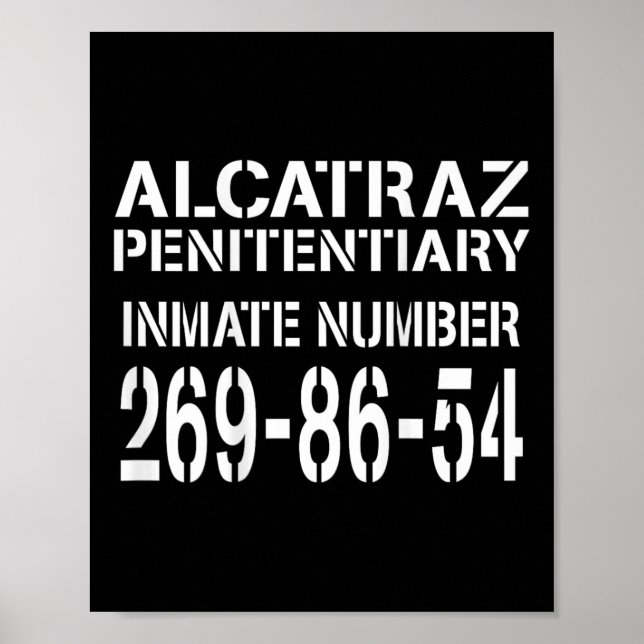 Alcatraz Prison Funny Prisoner Costume Halloween  Poster (Front)