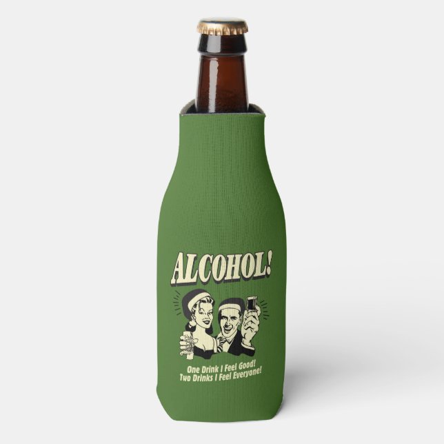 Alchohol: One Drink I feel Good Bottle Cooler (Bottle Front)