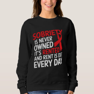 Alcohol Awareness Month Sober Lifestyle Sobriety Sweatshirt