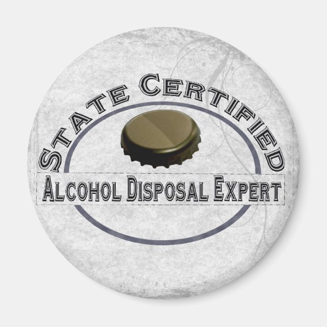 Alcohol Disposal Expert Magnet (Front)