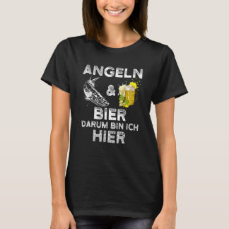 Alcohol Fishing   Fishing And Beer Darum Bin Ich H T-Shirt