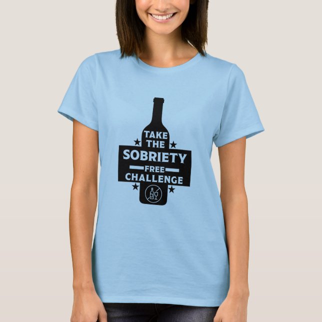 Alcohol Free And Sober T-Shirt (Front)