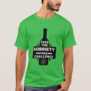 Alcohol Free And Sober T-Shirt