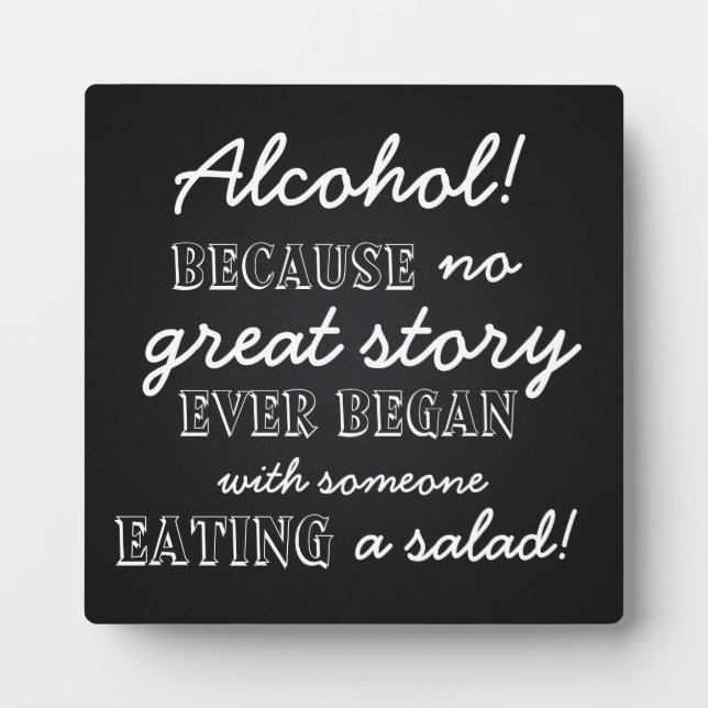Alcohol! Great Story Plaque (Front)