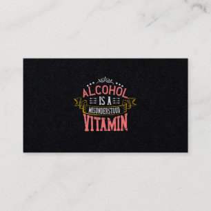 Alcohol Is A Misunderstood Vitamin Business Card