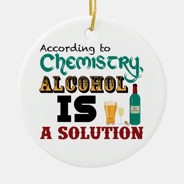 Alcohol is a Solution Ceramic Tree Decoration (Front)