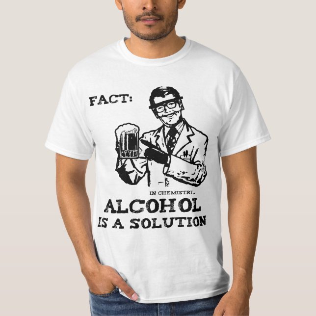 Alcohol is a Solution in Chemistry Retro T-Shirt (Front)