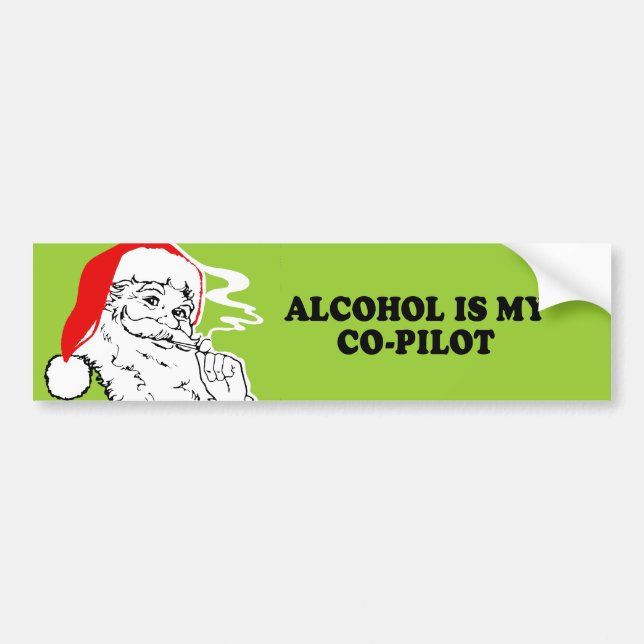 ALCOHOL IS MY CO-PILOT T-shirt Bumper Sticker (Front)