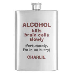 Alcohol Kills Brain Cells custom name flask