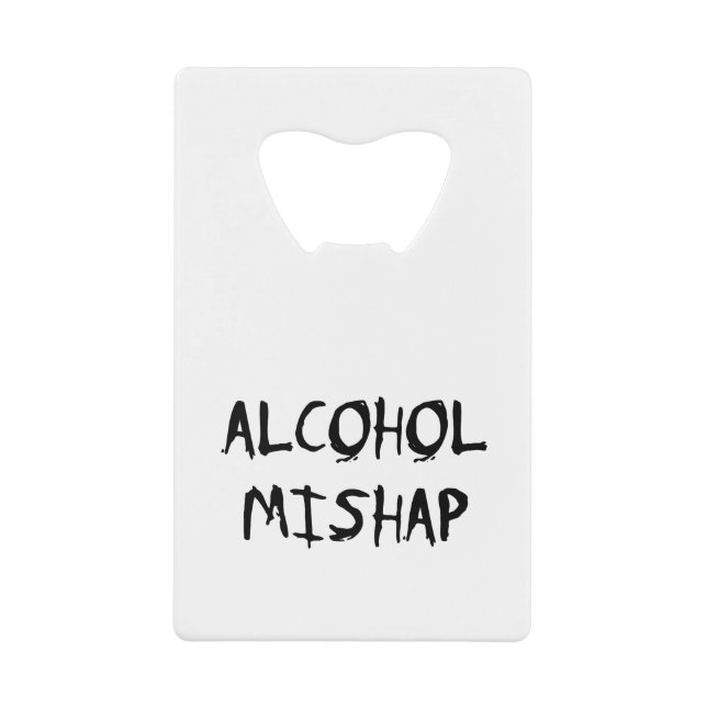 Alcohol Mishap (Front)