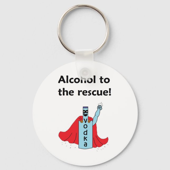 Alcohol to the Rescue Key Chain (Front)