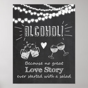 Alcohol wedding chalkboard sign great love story