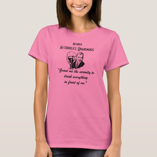 Alcoholics Unanimous Women's T-Shirt (Front)