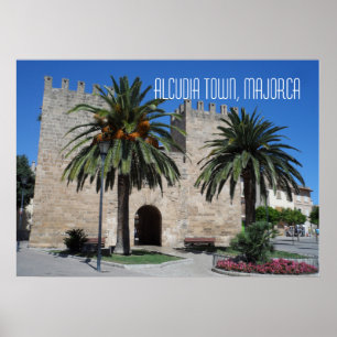 Alcudia Old Town Scene Majorca Mallorca Spain Poster