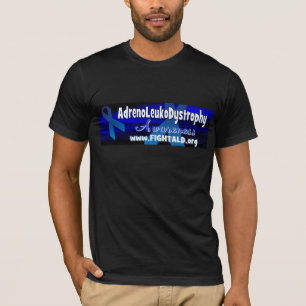 ALD Awareness _Fight ALD T-Shirt