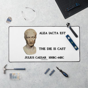 Alea Iacta Est The Die Is Cast Julius Caesar Qte Desk Mat