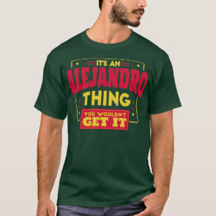 Alejandro T-Shirt
