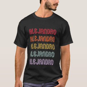 Alejandro T-Shirt