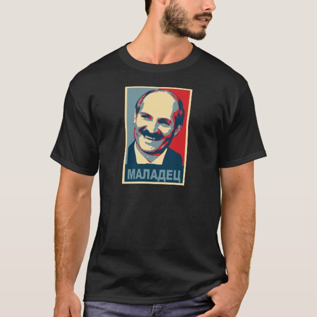 Aleksandr Lukashenko maladec T-Shirt (Front)