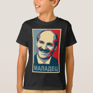 Aleksandr Lukashenko maladec T-Shirt