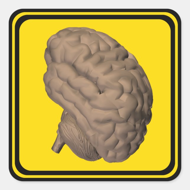 Alert: Brain Ahead! Square Sticker (Front)