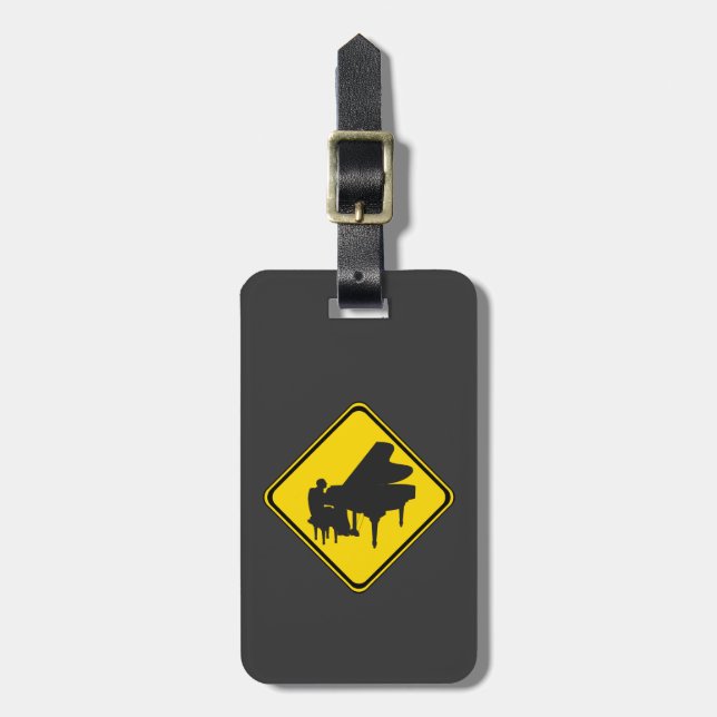 Alert: Piano Player Ahead! Luggage Tag (Front Vertical)