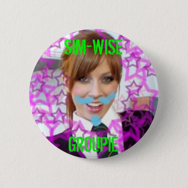alex sim-wise button, SIM-WISE GROUPIE 6 Cm Round Badge (Front)