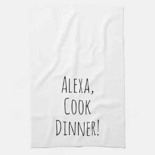 Alexa Command humour for cooking Tea Towel