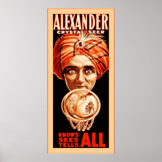 Alexander, Crystal Seer ~ Vintage Magician Poster