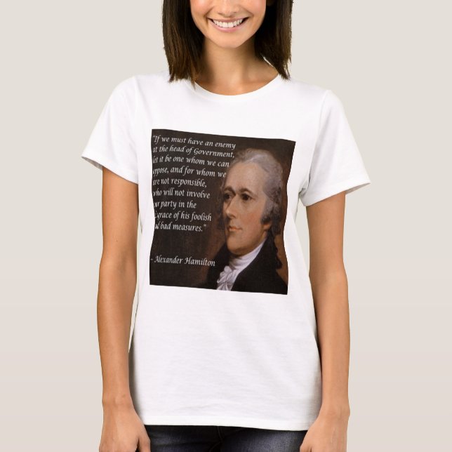 Alexander Hamilton "Enemy Leader" Gift T-Shirt (Front)