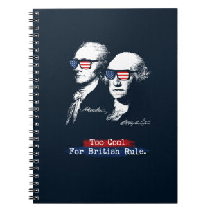 Alexander Hamilton George Washington Too Cool Notebook