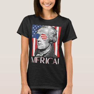 Alexander Hamilton 'Merica Patriot American Flag 4 T-Shirt