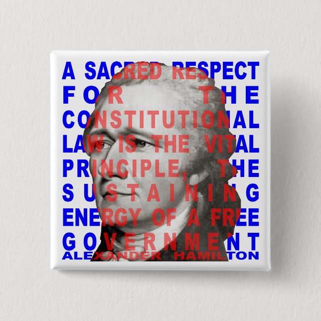 Alexander Hamilton Quote Button (Front)