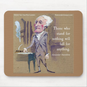 Alexander Hamilton & Quote Mousepad