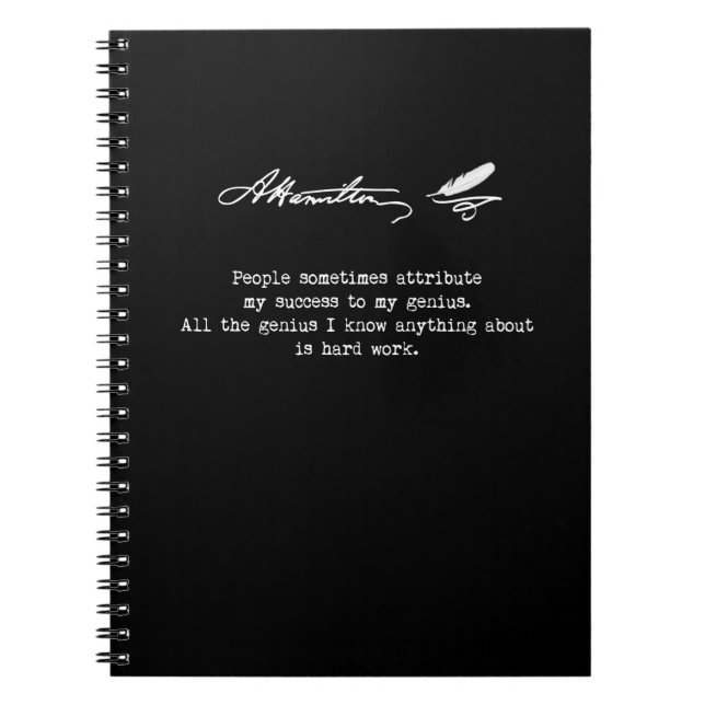 Alexander Hamilton Quote. Success, genius. Notebook (Front)