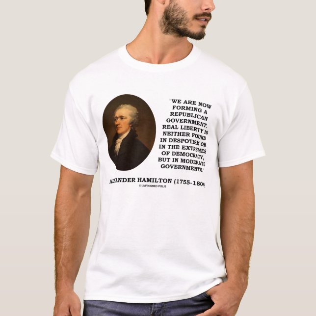 Alexander Hamilton Republican Government Moderate T-Shirt (Front)