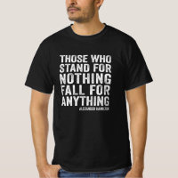 Alexander Hamilton Stand For Nothing Quote Retro