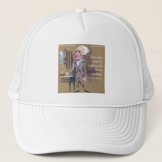 Alexander Hamilton "Stand For Something" Quote Mug Trucker Hat (Front)