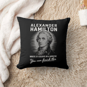Alexander Hamilton Wrote 51 Essays In 6 Months Cushion