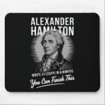 Alexander Hamilton Wrote 51 Essays In 6 Months  Mouse Mat<br><div class="desc">Alexander Hamilton Wrote 51 Essays In 6 Months Vintage</div>