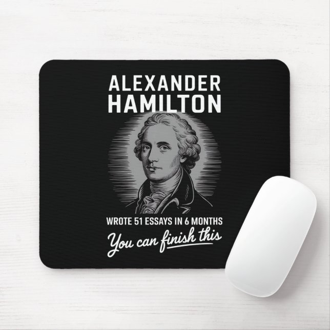 Alexander Hamilton Wrote 51 Essays In 6 Months  Mouse Mat (With Mouse)