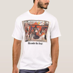 Alexander the Great, Alexander the Great T-Shirt