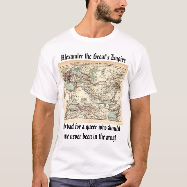 ALEXANDER'S EMPIRE, Alexander the Great's Empir... T-Shirt (Front)