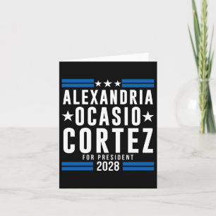 Alexandria Ocasio Cortez For President 2028, Aoc 2 Card
