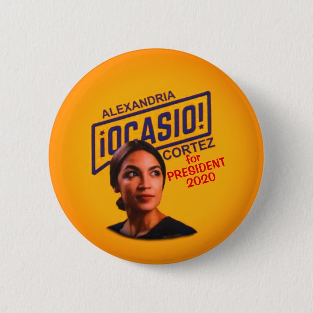 Alexandria Ocasio Cortez for President 6 Cm Round Badge (Front)