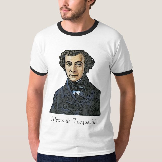 Alexis de Tocqueville T-Shirt (Front)